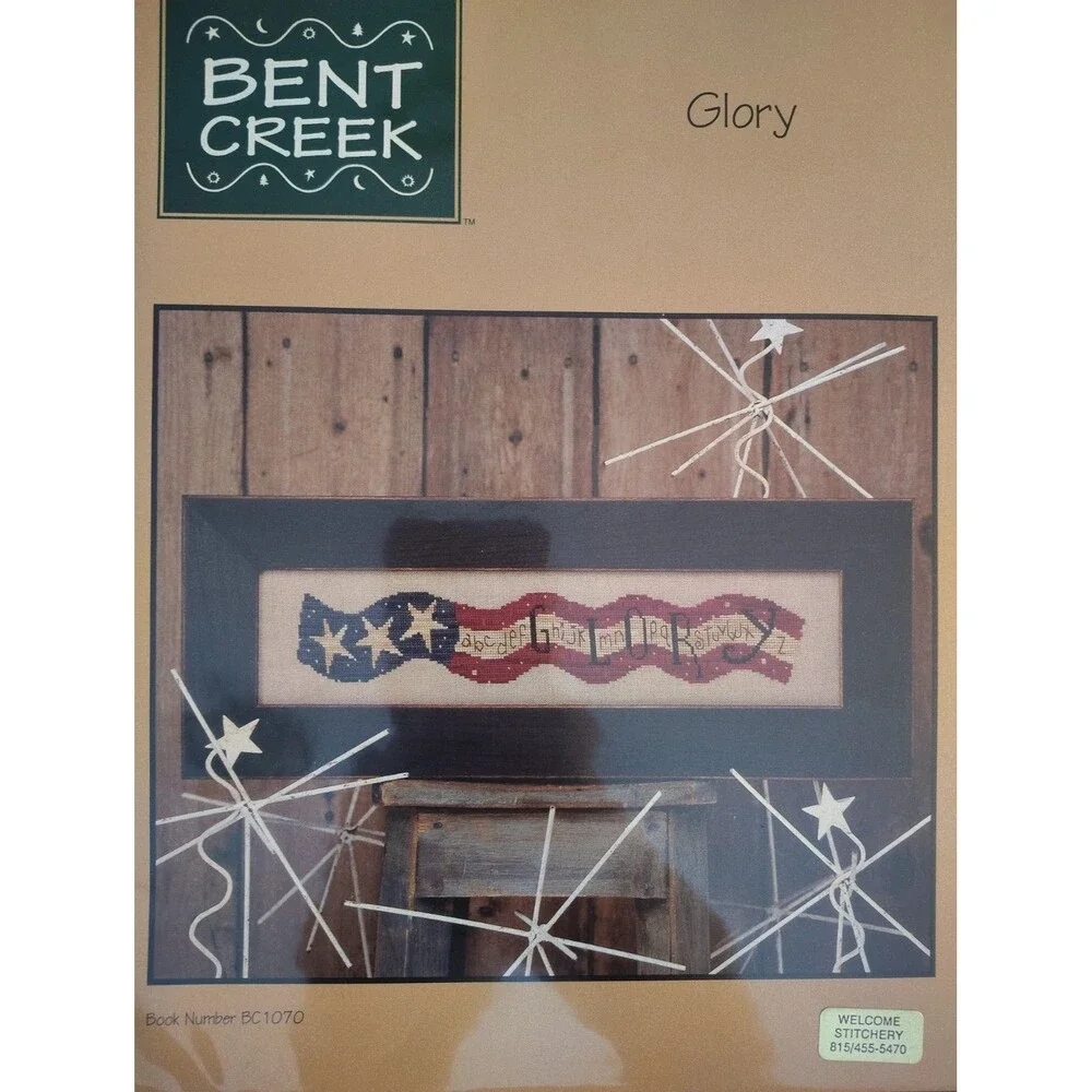 Bent Creek Glory Cross Stitch Pattern Leaflet Book BC1070 Flag Americana Sampler